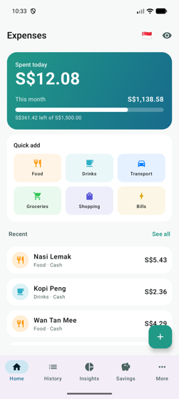 The home screen: spending today, the month against its budget, quick-add buttons and recent entries.